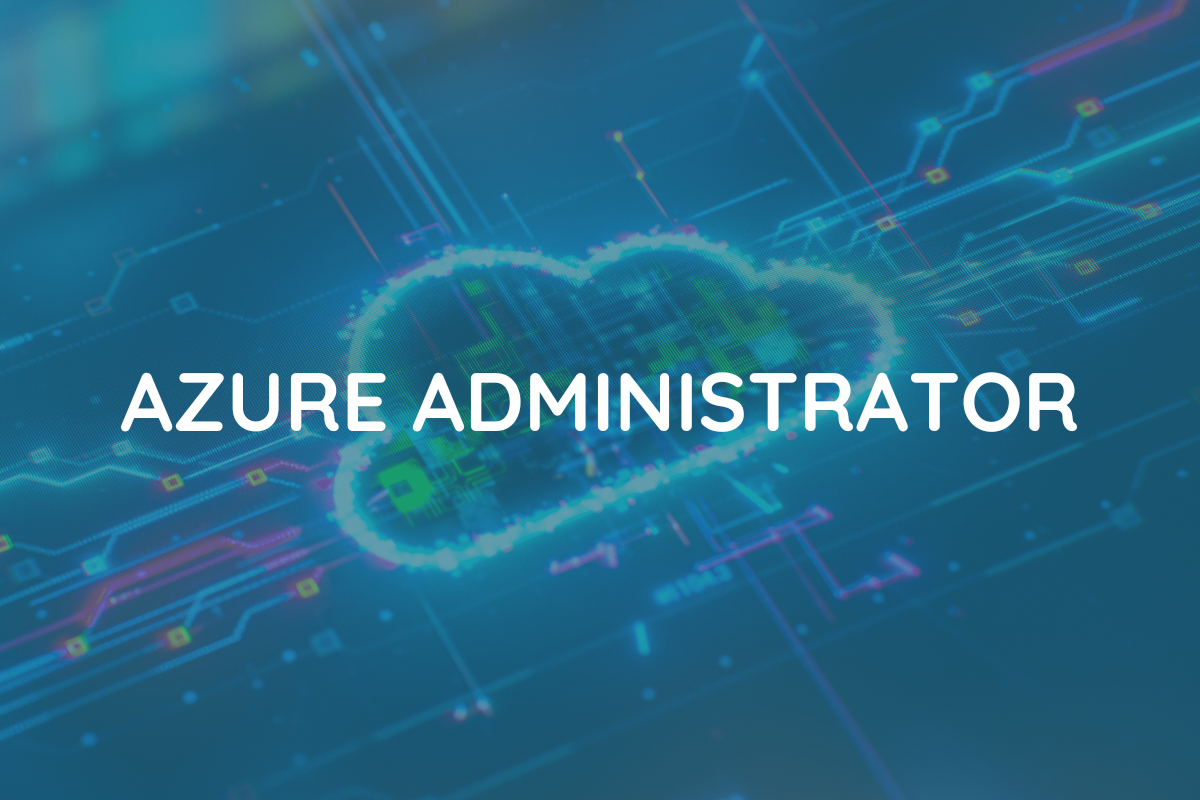 AZURE ADMINISTRATOR